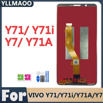 100% Протестированная Замена дисплея Для Vivo Y71 Y7 LCD С Сенсорным Экраном Digitizer В Сборе Замена Для VIVO Y71A Y71i