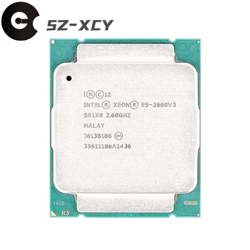 Процессор Intel Xeon E5 2660 V3 SR1XR 2,6 ГГц 10-ядерный 105 Вт с разъемом LGA 2011-3 CPU E5 2660V3