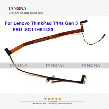 Оригинальный новый 5C11H81433 для Lenovo ThinkPad T14s Gen 3 JT4B1 Кабель для ЖК-камеры Кабель для камеры