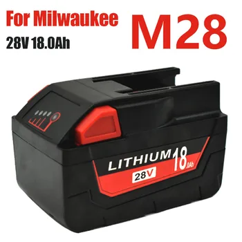 100% Оригинальный 28V 6.0Ah-18.0Ah M28 Для Milwaukee аккумулятор Литий-Ионный Сменный Аккумулятор Для инструмента Milwaukee 28V M28 48-11-2830 0730-20